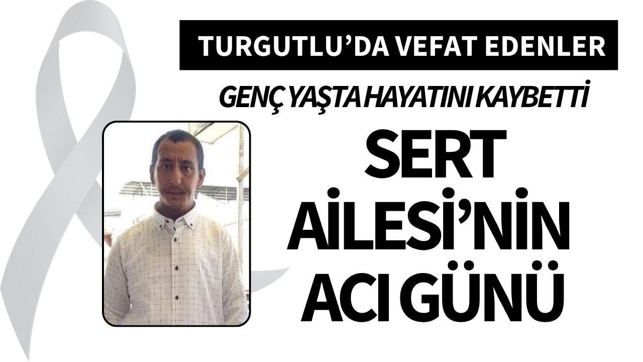 Genç yaşta hayatını kaybetti