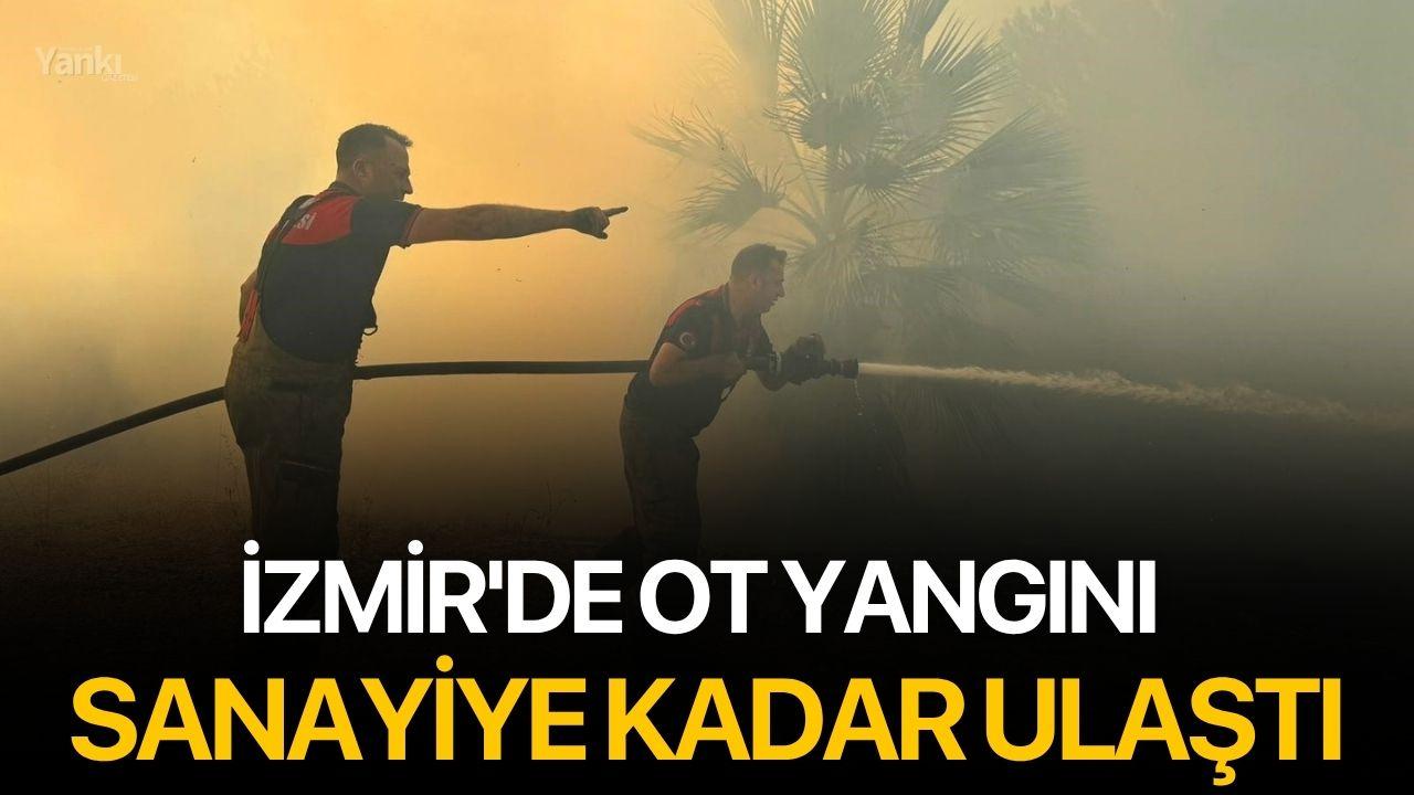 İzmir'de ot yangını sanayiye kadar ulaştı