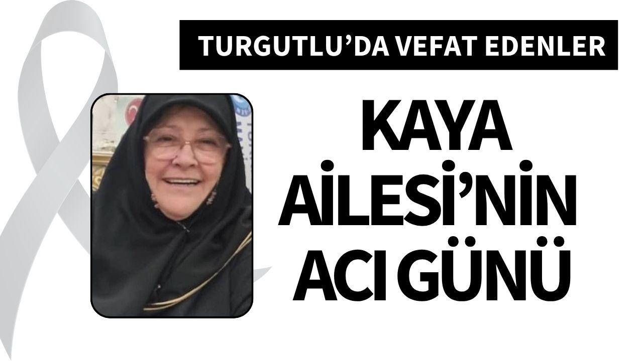 Kaya Ailesi’nin acı günü