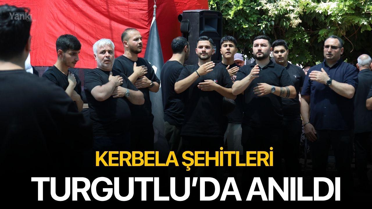Kerbela Şehitleri Turgutlu’da Anıldı