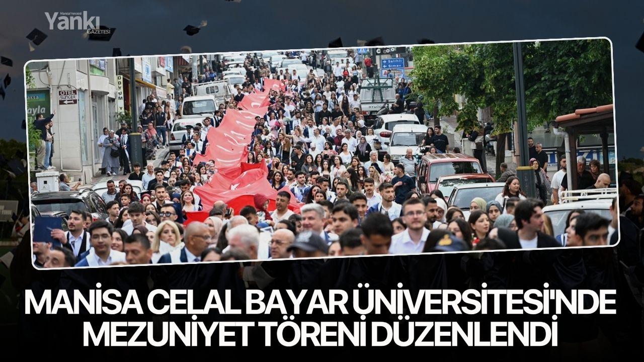 Manisa Celal Bayar Üniversitesi'nde mezuniyet töre