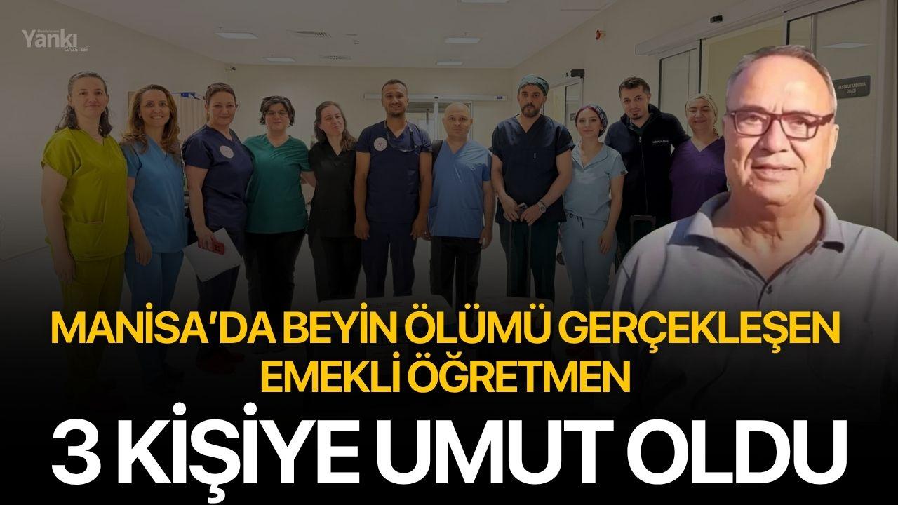 Manisa’da Beyin Ölümü Gerçekleşen Emekli Öğretmen 3 Kişiye Umut Oldu