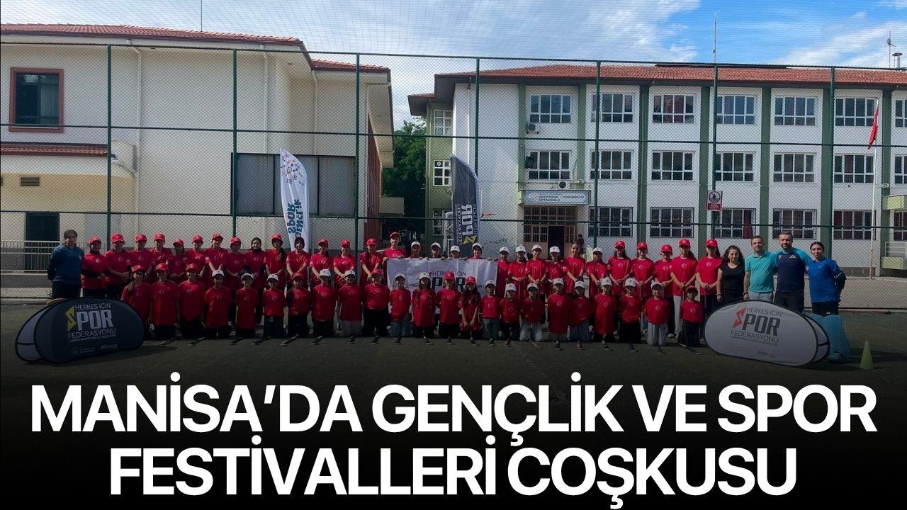 Manisa’da Gençlik ve Spor Festivalleri coşkusu