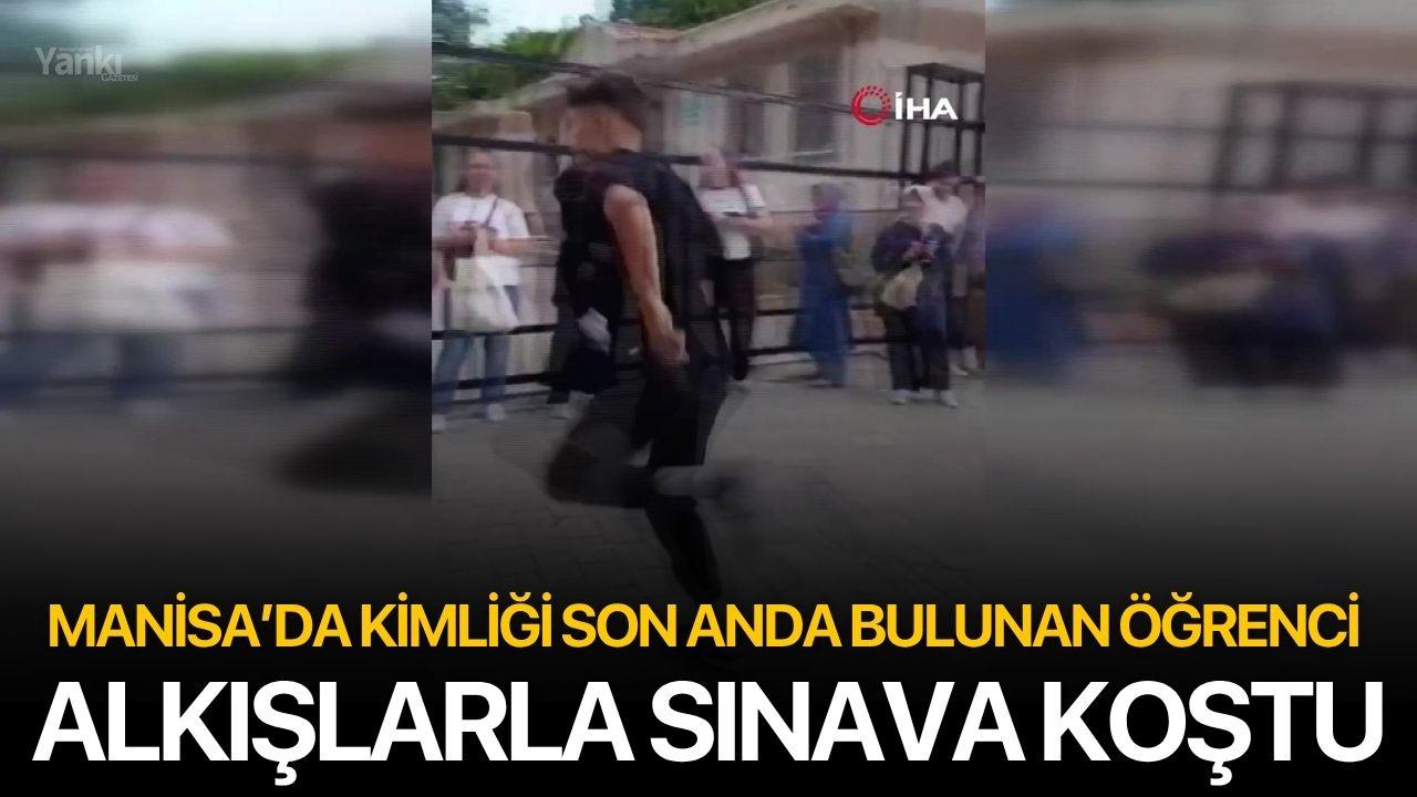 Manisa’da Kimliği Son Anda Bulunan Öğrenci Alkışlarla Sınava Koştu