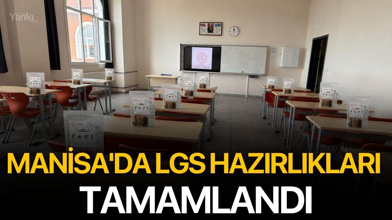 Manisa'da LGS hazırlıkları tamamlandı