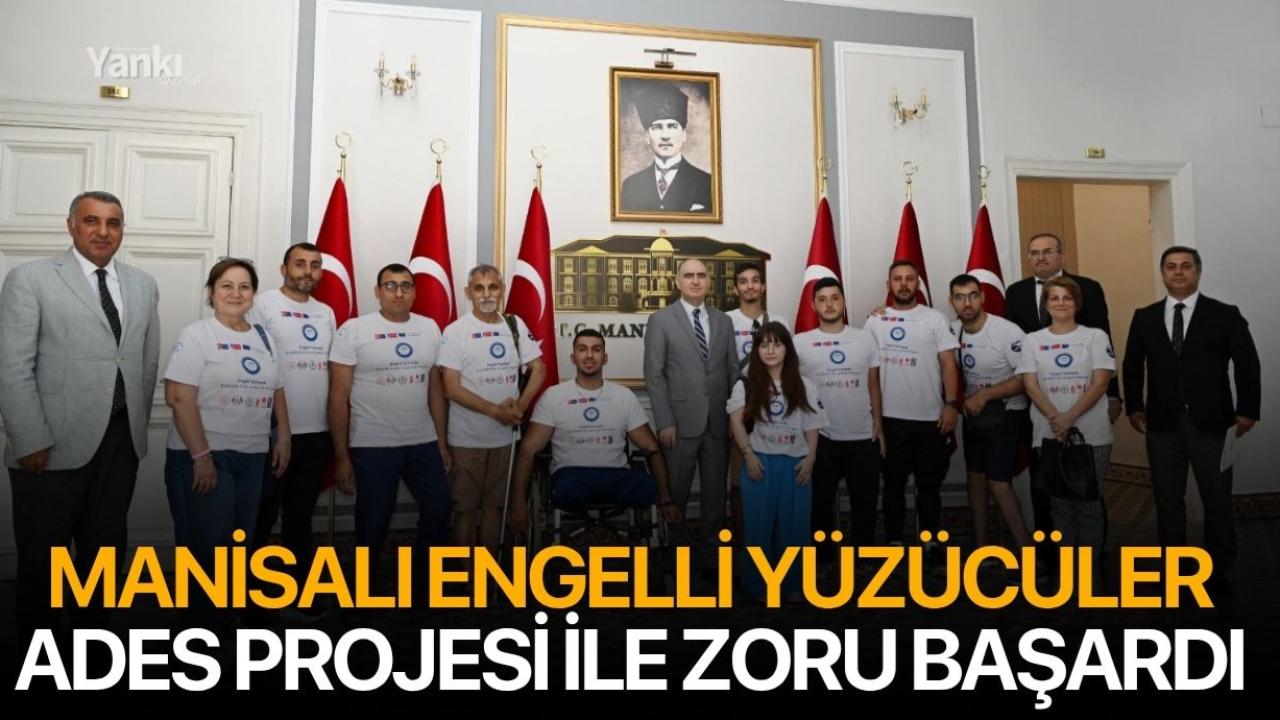 Manisalı Engelli Yüzücüler ADES Projesi ile Zoru Başardı