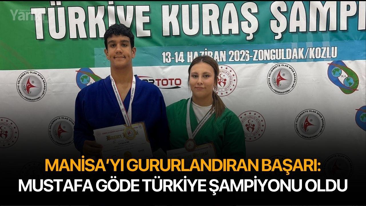 Manisa’yı gururlandıran başarı: Mustafa Göde Türkiye Şampiyonu oldu
