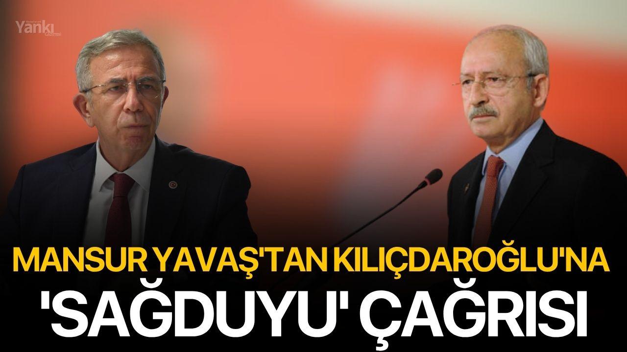 Mansur Yavaş'tan Kılıçdaroğlu'na 'Sağduyu' Çağrısı