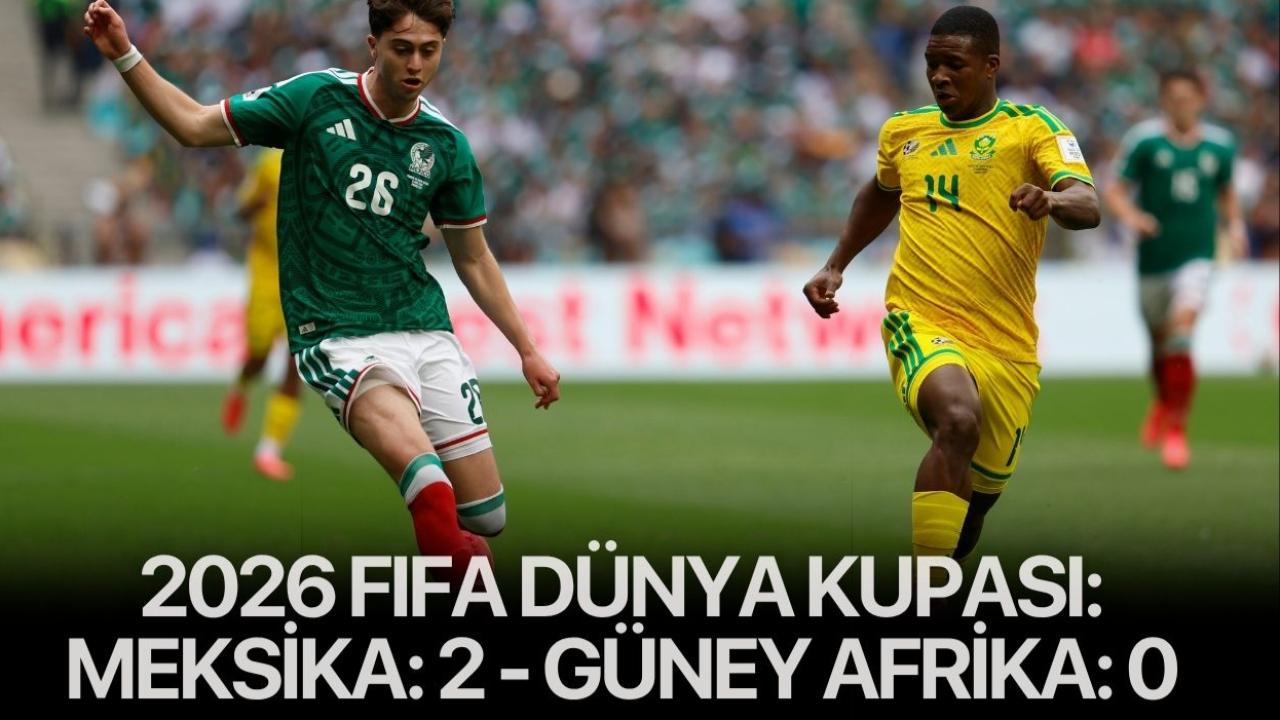 Meksika 2026 Dünya Kupası'na galibiyetle başladı