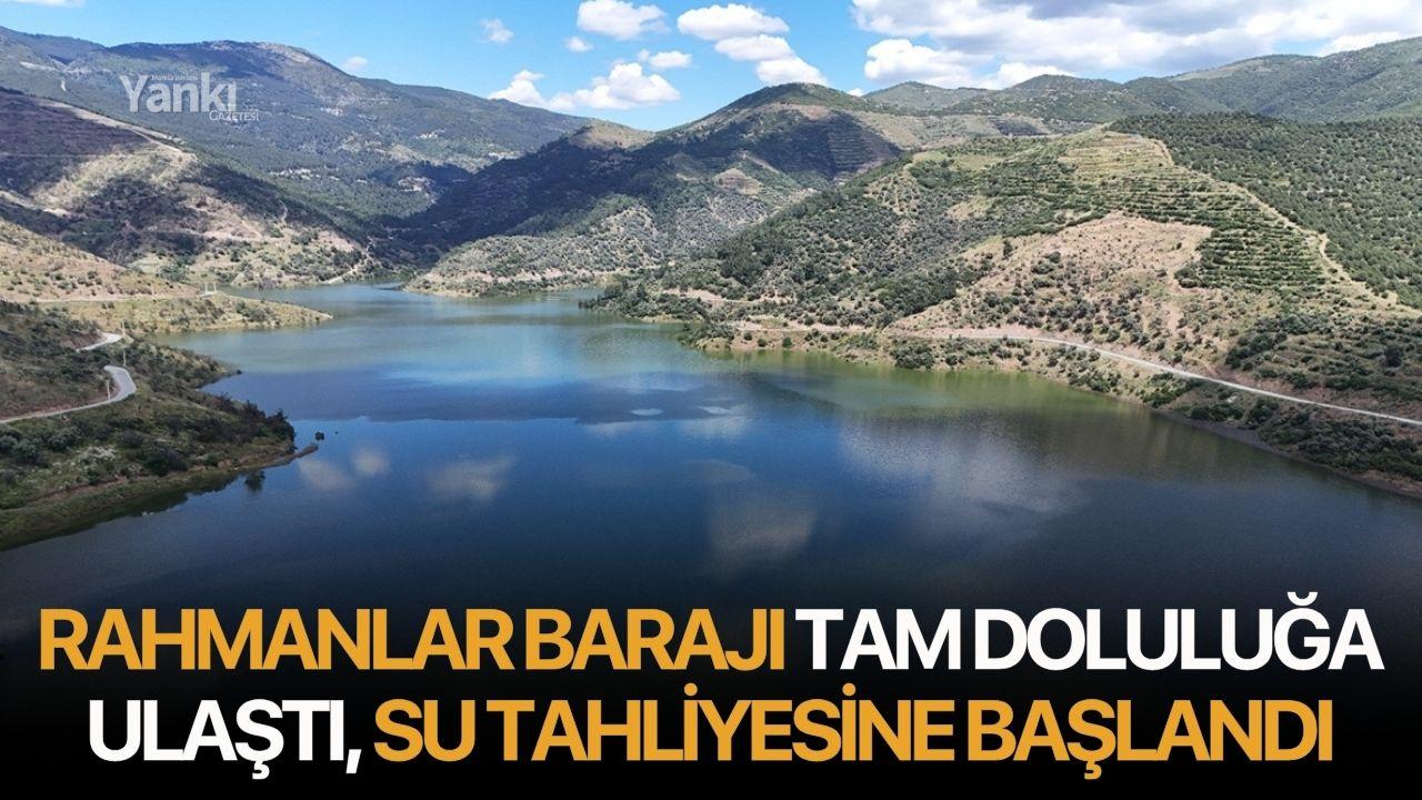Rahmanlar Barajı tam doluluğa ulaştı, su tahliyesine başlandı