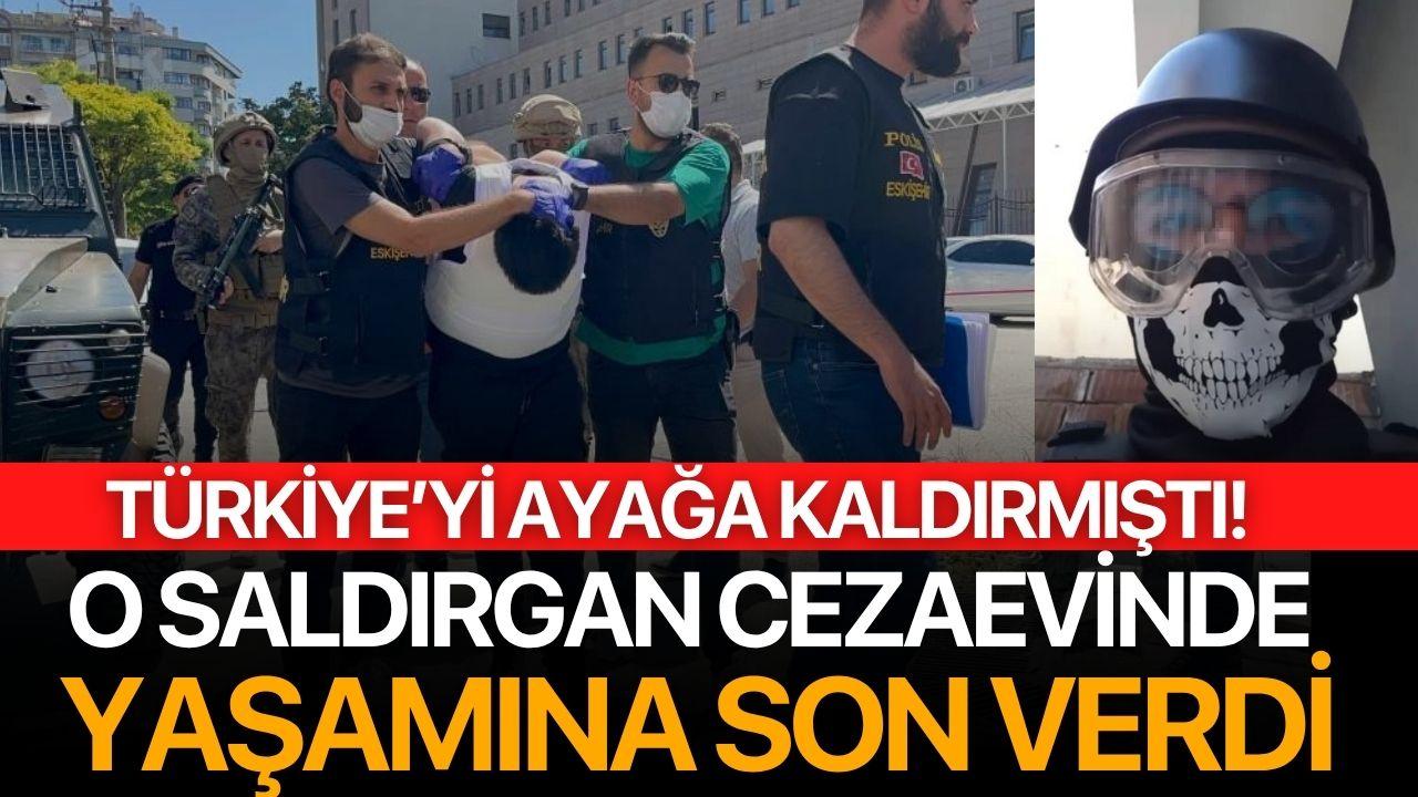 Sokakları kana bulamıştı! O saldırgan cezaevinde intihar etti