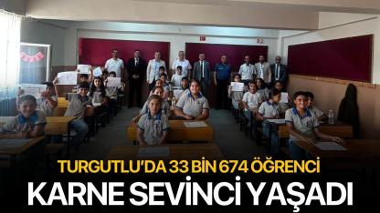 Turgutlu’da 33 Bin 674 Öğrenci Karne Sevinci Yaşadı