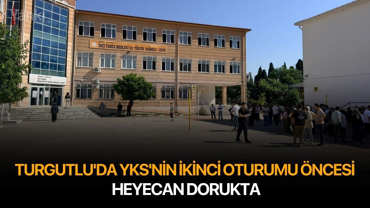 Turgutlu'da YKS'nin İkinci Oturumu Öncesi Heyecan Dorukta