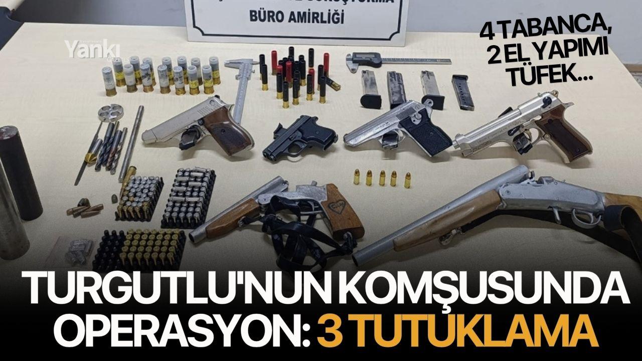 Turgutlu'nun komşusunda operasyon: 3 tutuklama