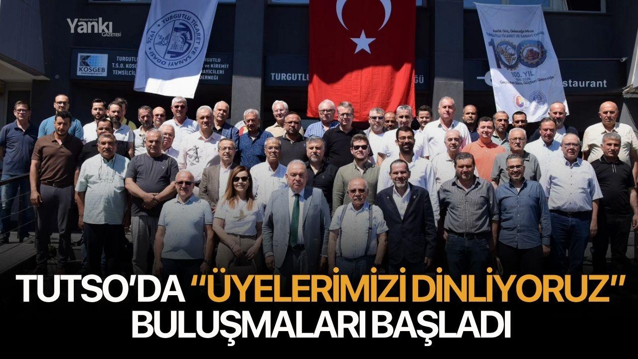 TUTSO’da “Üyelerimizi Dinliyoruz” Buluşmaları Başladı