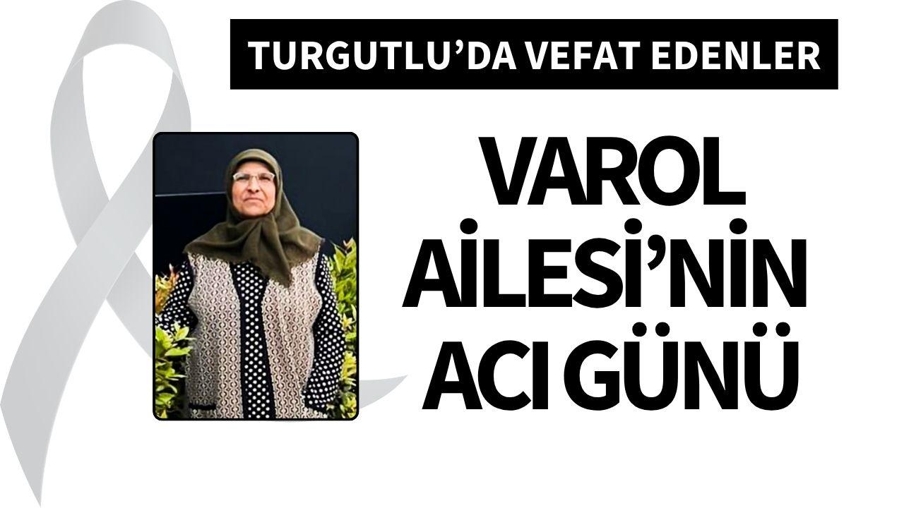 Varol Ailesi’nin acı günü