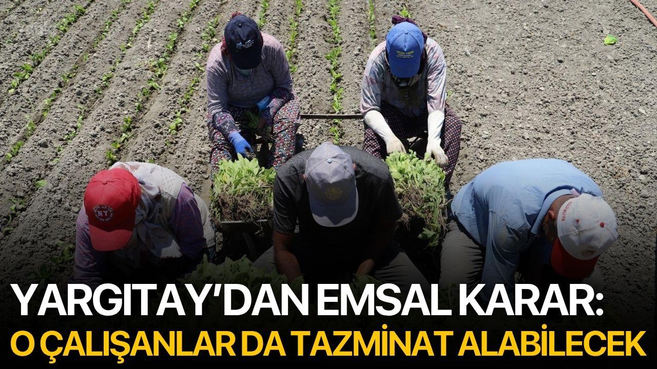 Yargıtay’dan Emsal Karar: O Çalışanlar da Tazminat Alabilecek