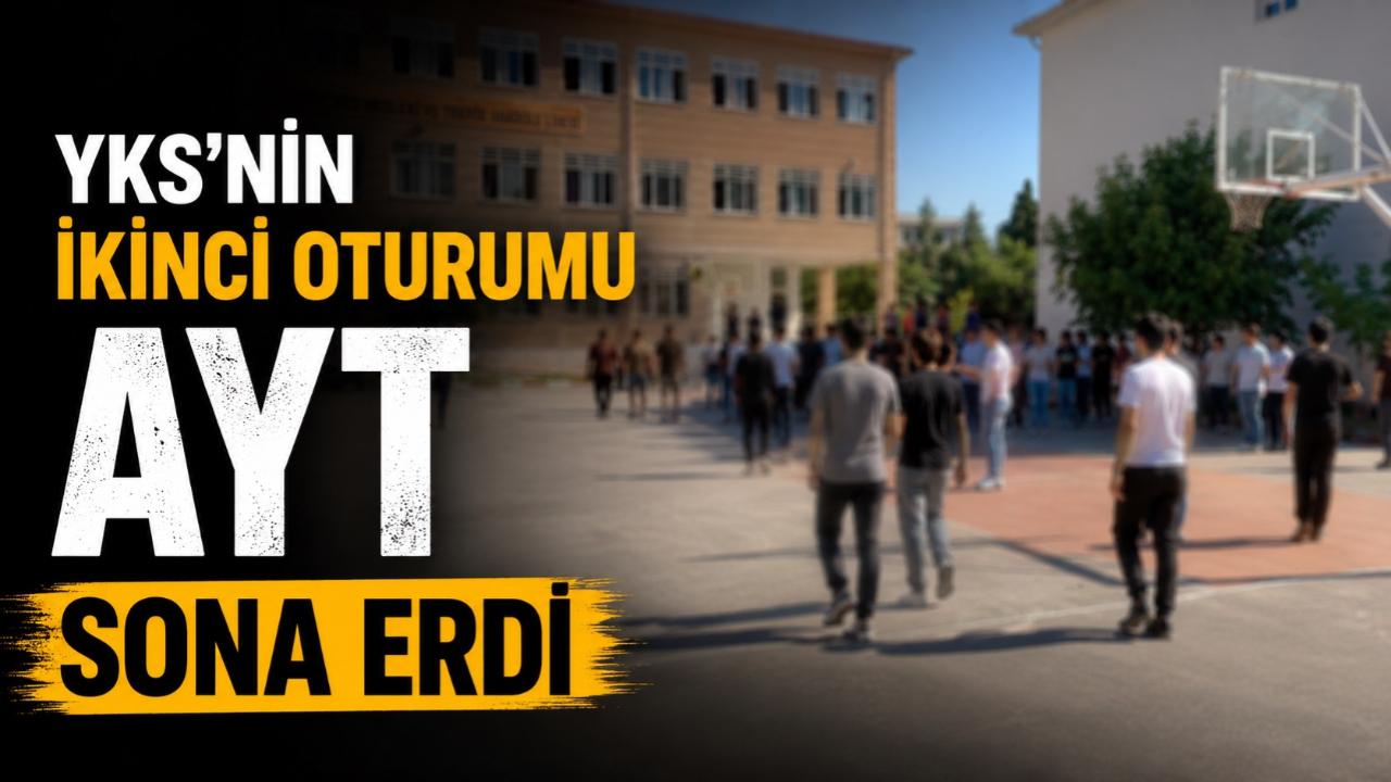 YKS’nin ikinci oturumu olan AYT sona erdi