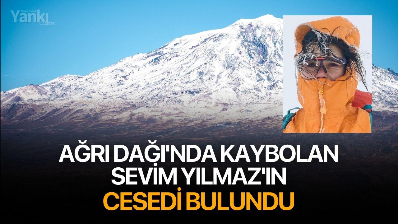 Ağrı Dağı'nda kaybolan Sevim Yılmaz'ın cesedi bulundu