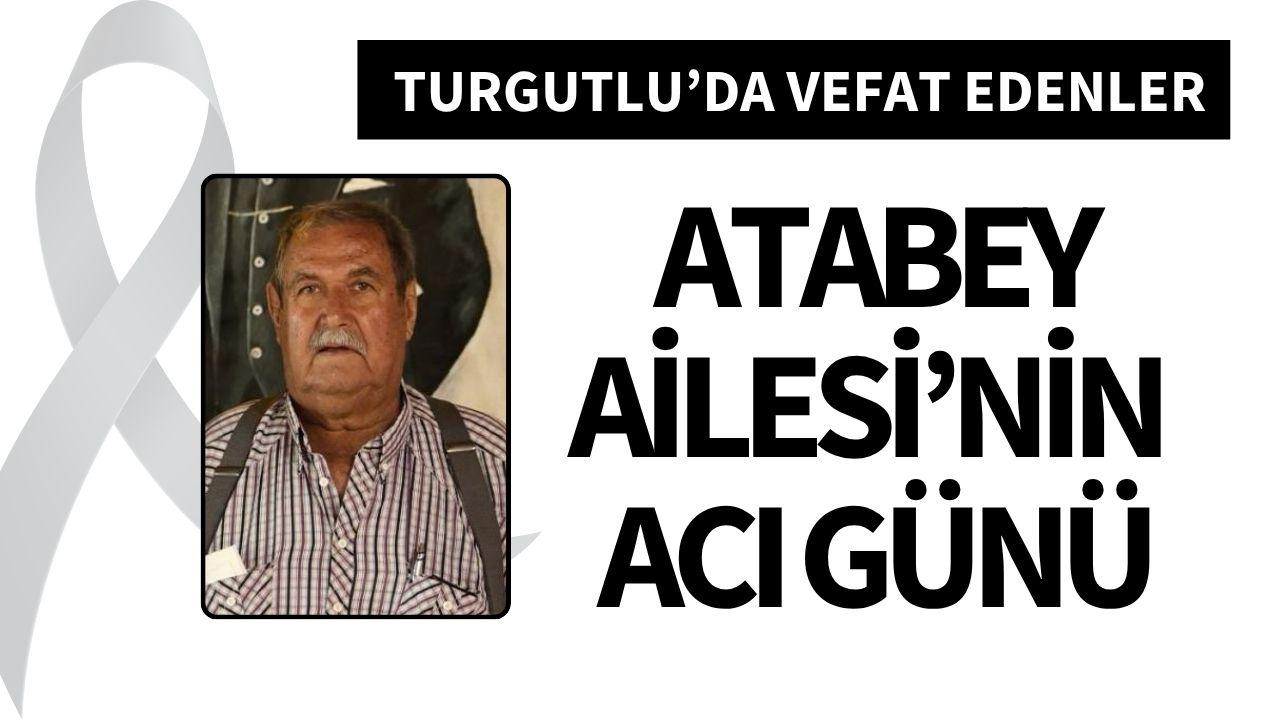 Atabey Ailesi’nin acı günü