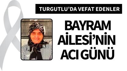 Bayram Ailesi’nin acı günü
