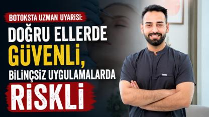 Botoksta Uzman Uyarısı: "Doğru Ellerde Güvenli, Bilinçsiz Uygulamalarda Riskli"