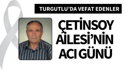 Çetinsoy Ailesi’nin acı günü