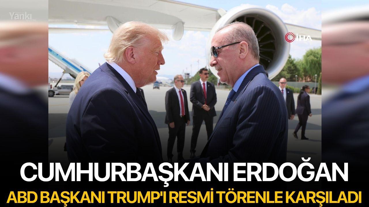 Cumhurbaşkanı Erdoğan, ABD Başkanı Trump'ı resmi törenle karşıladı
