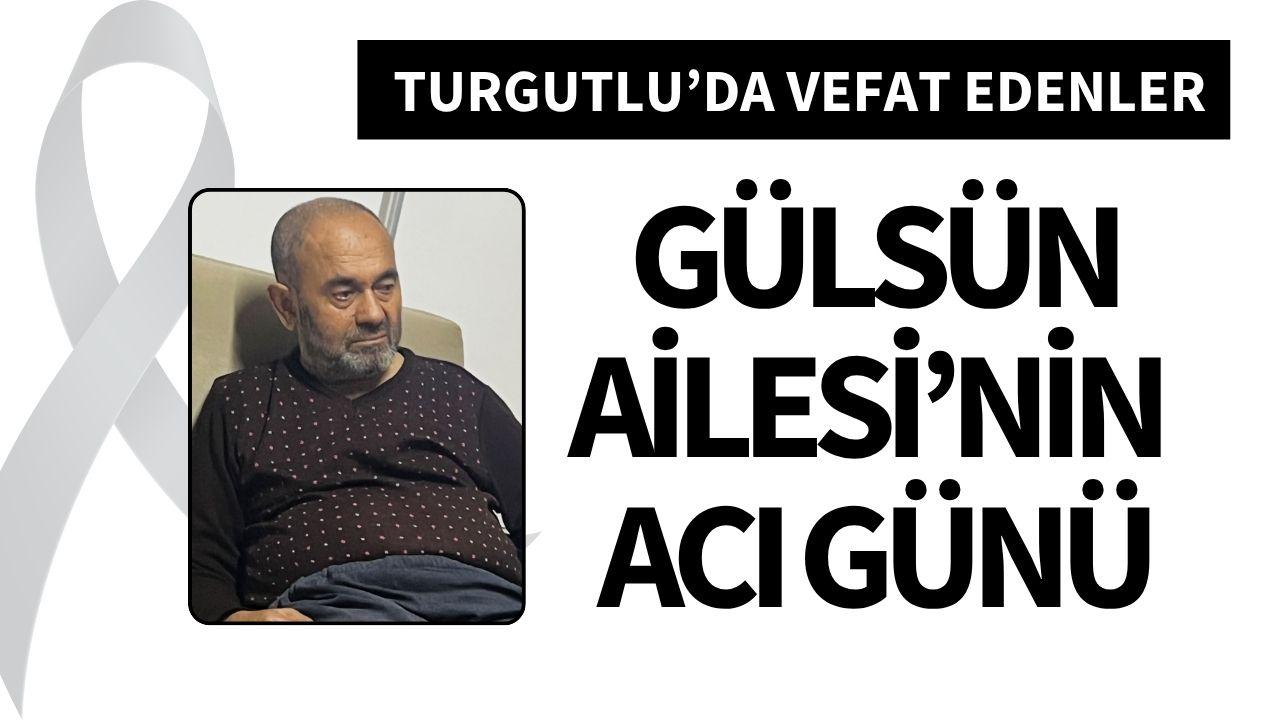 Gülsün Ailesi’nin acı günü