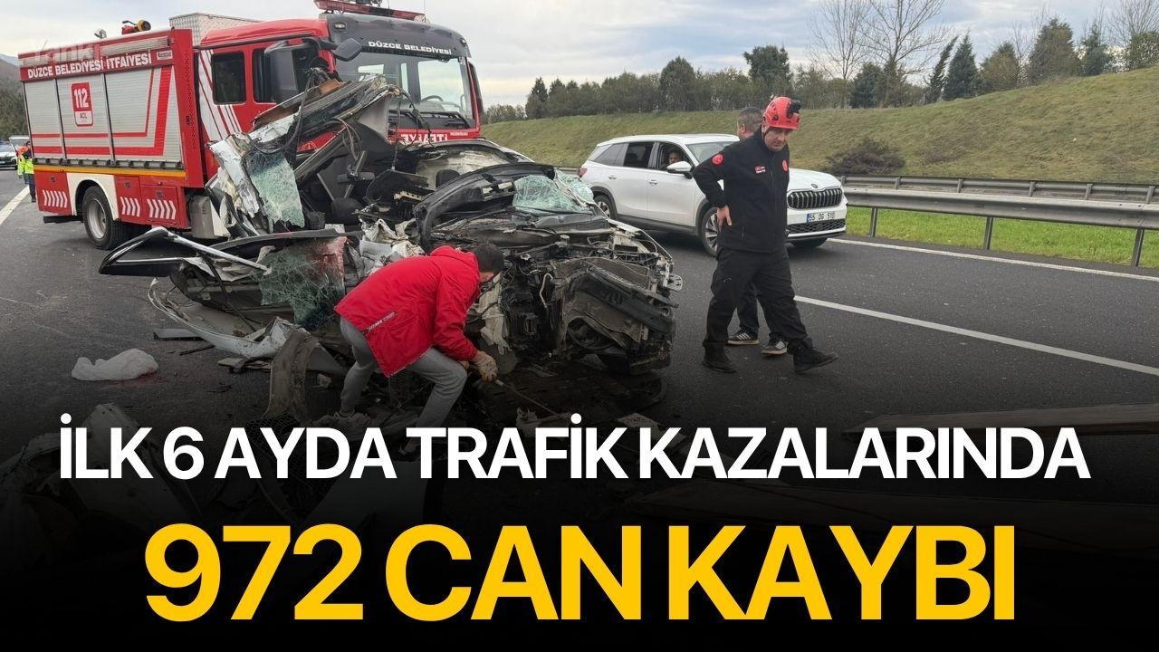 İlk 6 Ayda Trafik Kazalarında 972 Can Kaybı