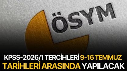 KPSS-2026/1 tercihleri 9-16 Temmuz tarihleri arasında yapılacak