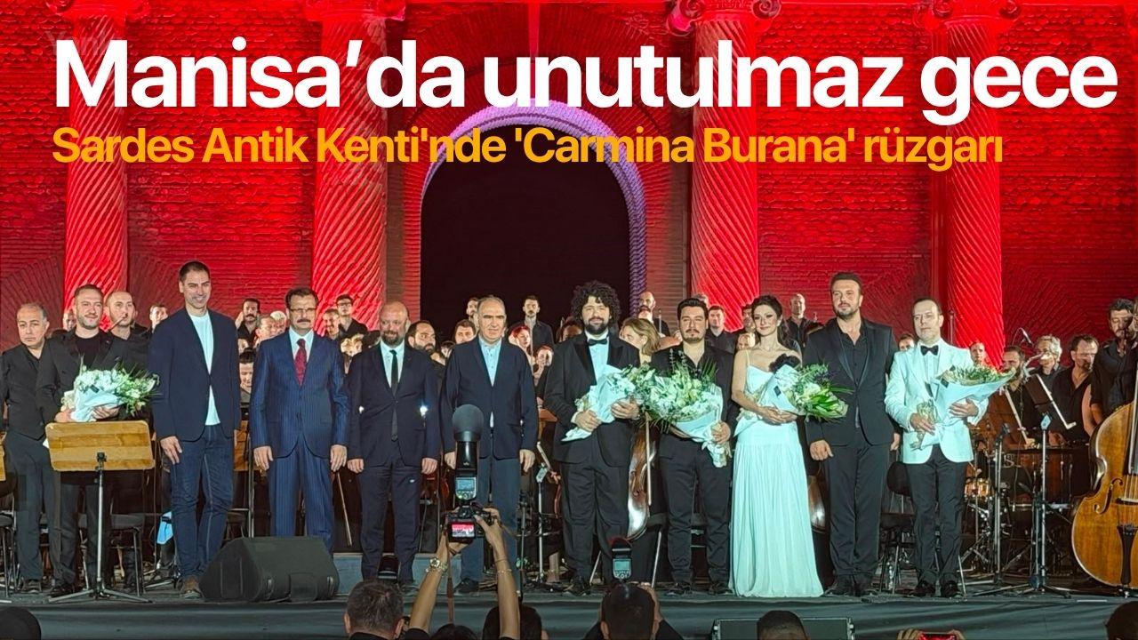 Manisa'da unutulmaz gece: Sardes Antik Kenti'nde 'Carmina Burana' rüzgarı