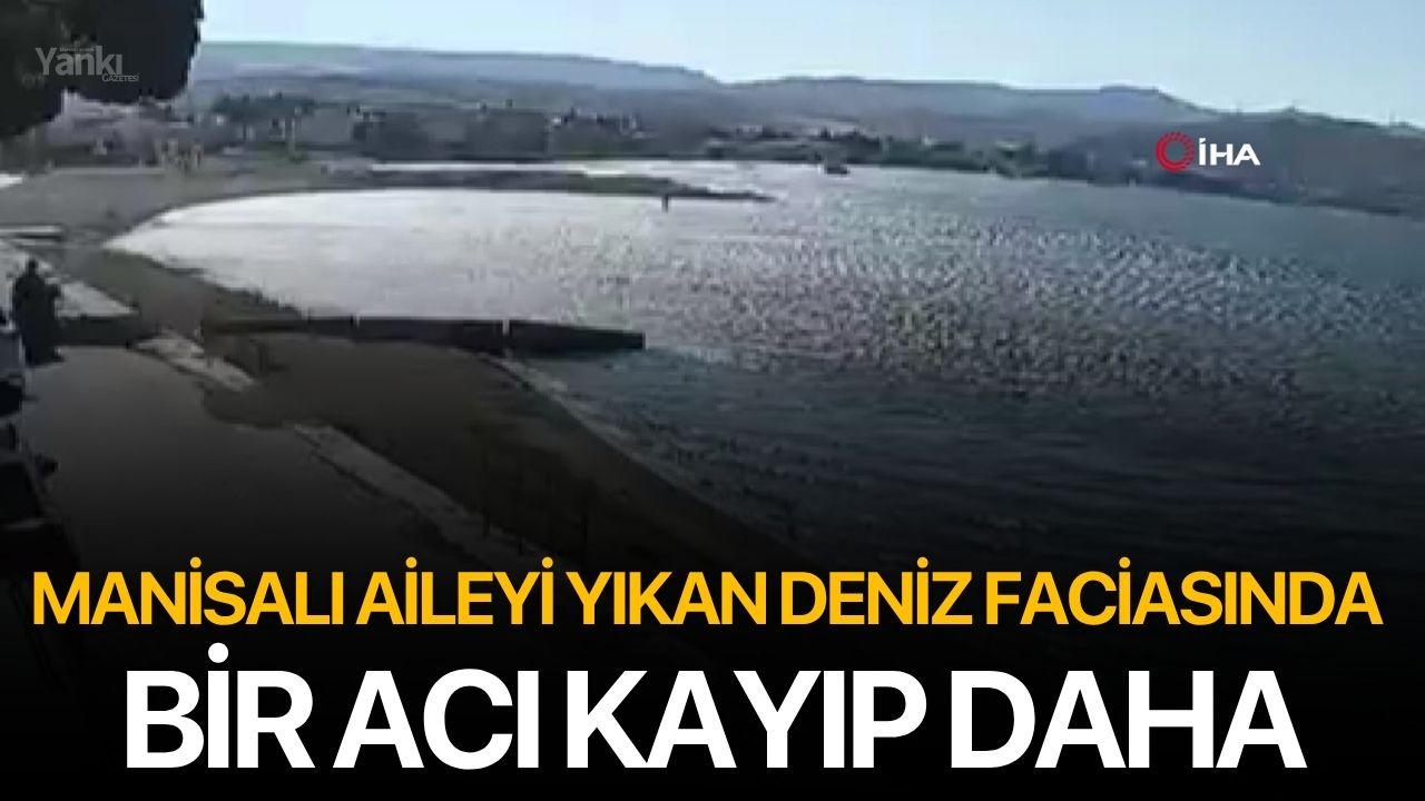 Manisalı Aileyi Yıkan Deniz Faciasında Bir Acı Kayıp Daha