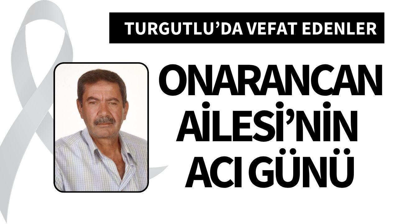 Onarancan Ailesi’nin acı günü
