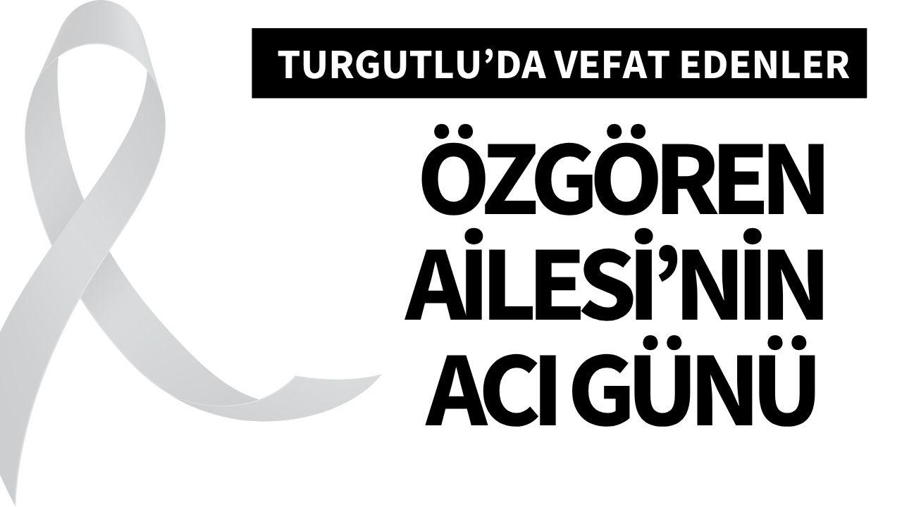 Özgören Ailesi'nin Acı Günü