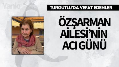 Özşarman Ailesi'nin Acı Günü