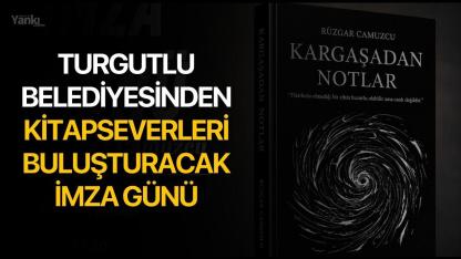 Turgutlu Belediyesinden Kitapseverleri Buluşturacak İmza Günü