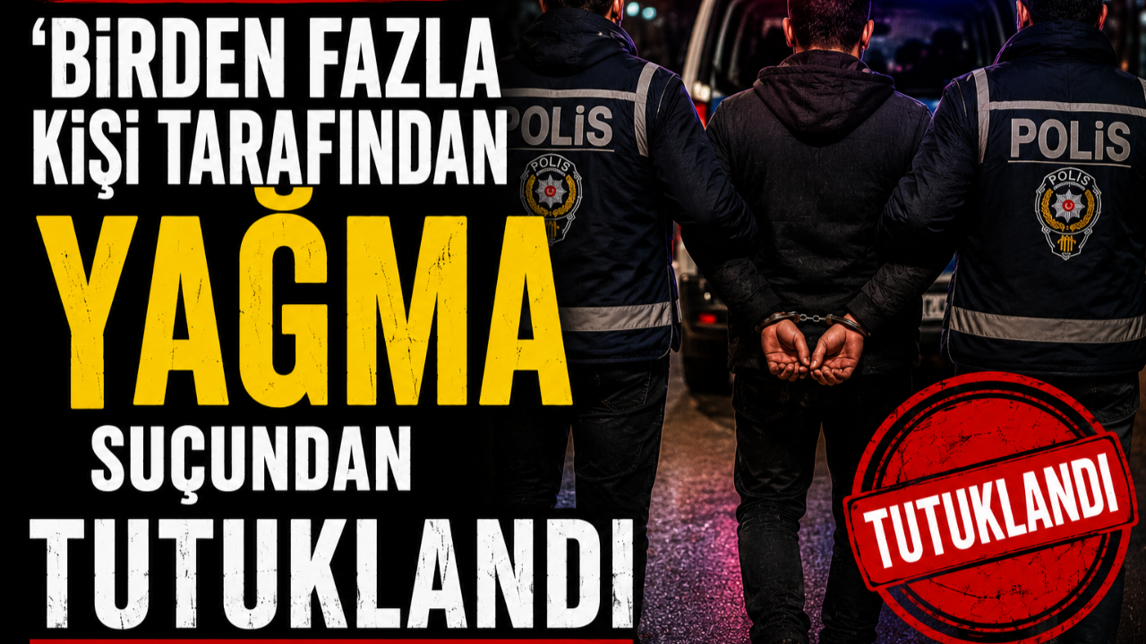 Turgutlu'da 'Birden Fazla Kişi Tarafından Yağma' Suçundan Tutuklandı