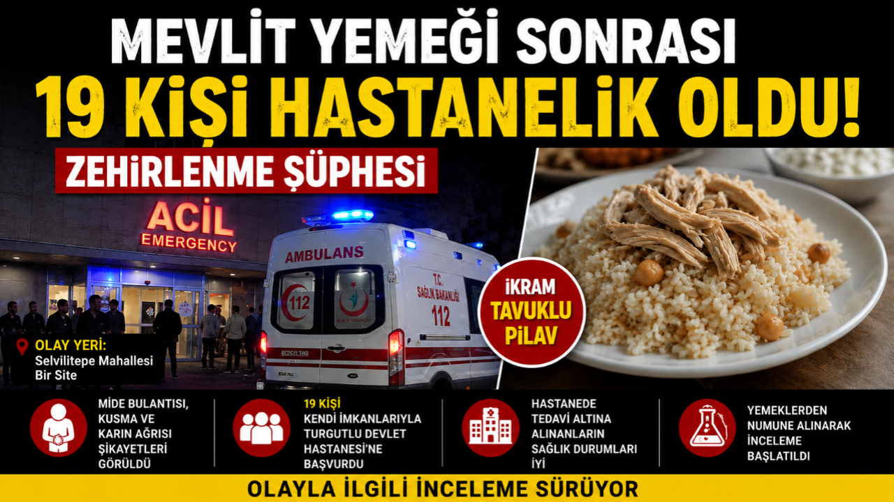 Turgutlu’da mevlit yemeği sonrası 19 kişi hastanelik oldu! Zehirlenme şüphesi