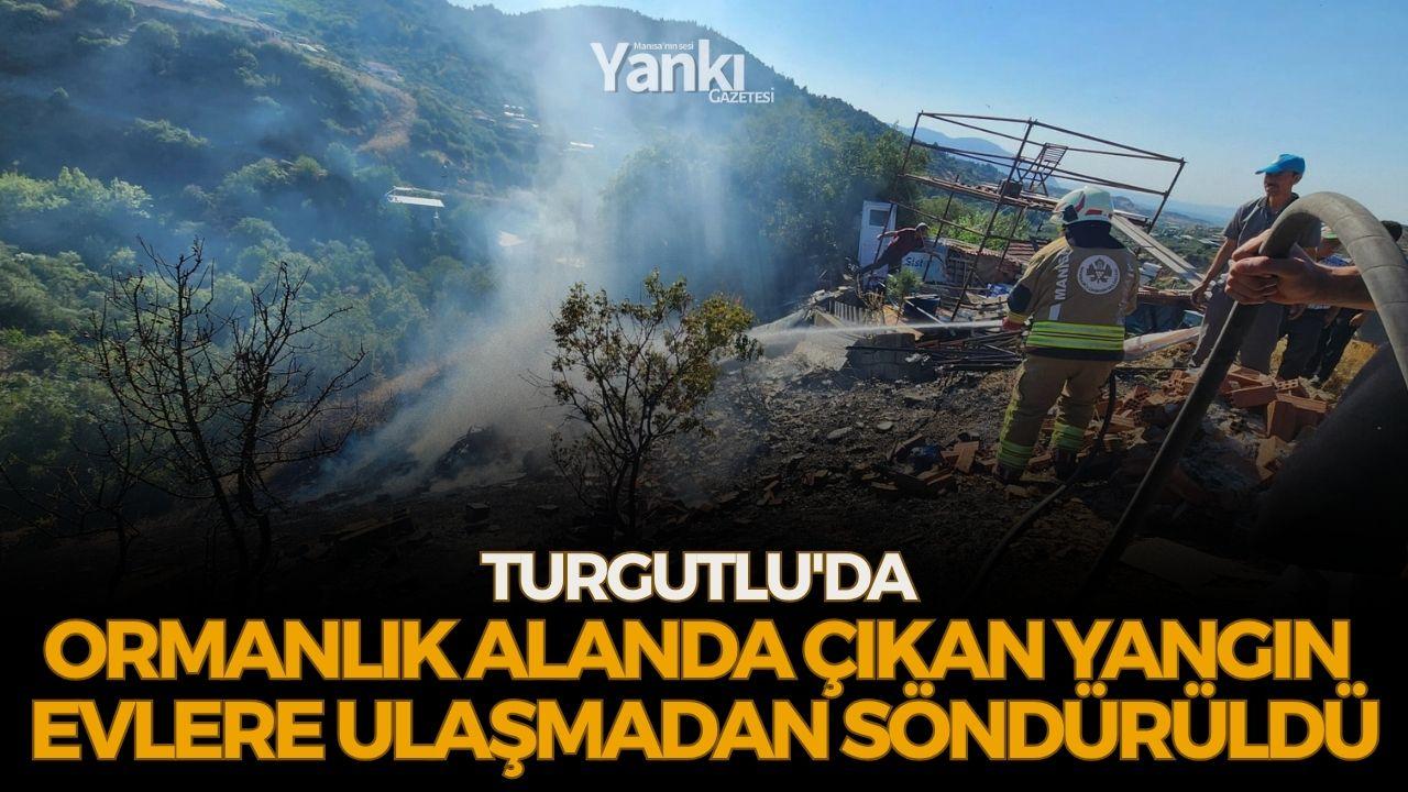Turgutlu'da Ormanlık Alanda Çıkan Yangın Evlere Ulaşmadan Söndürüldü