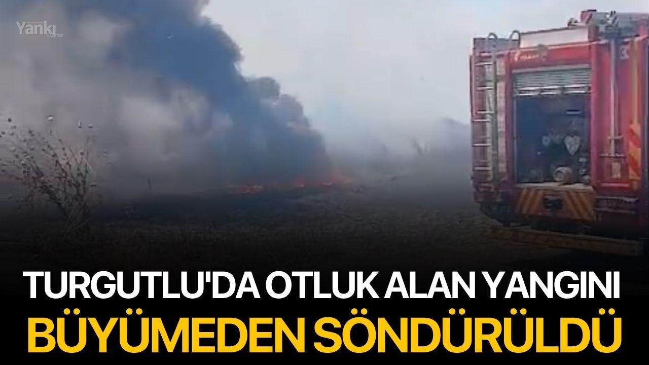 Turgutlu'da otluk alan yangını büyümeden söndürüldü