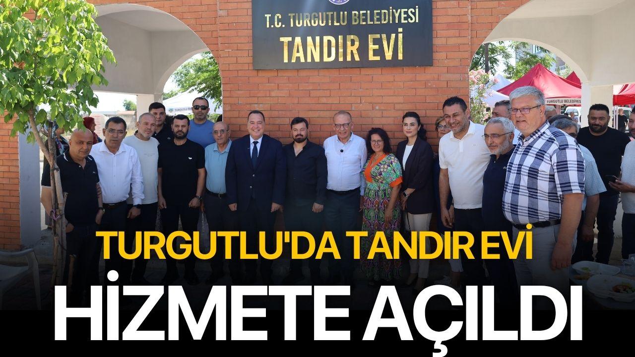 Turgutlu'da Tandır Evi Hizmete Açıldı
