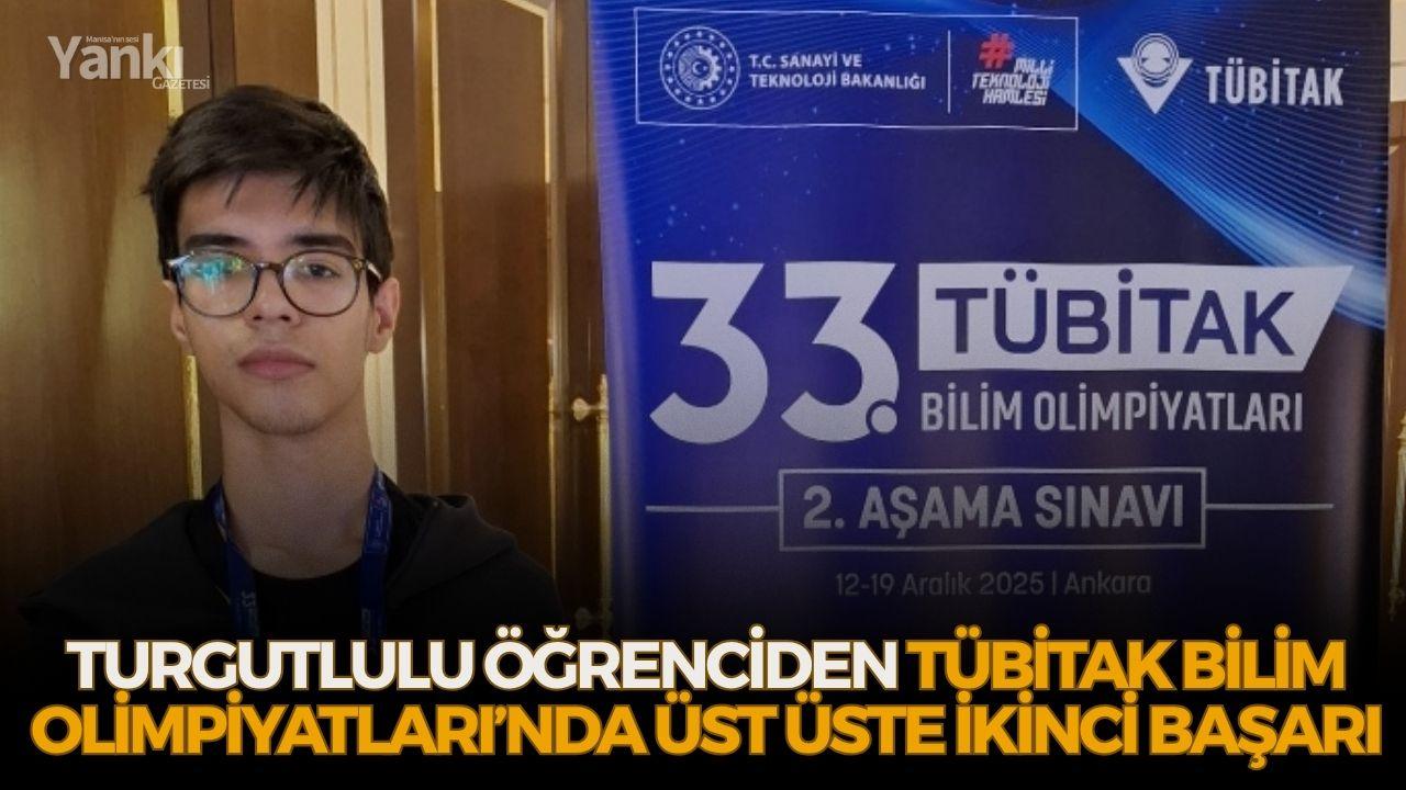 Turgutlulu Öğrenciden TÜBİTAK Bilim Olimpiyatları’nda Üst Üste İkinci Başarı