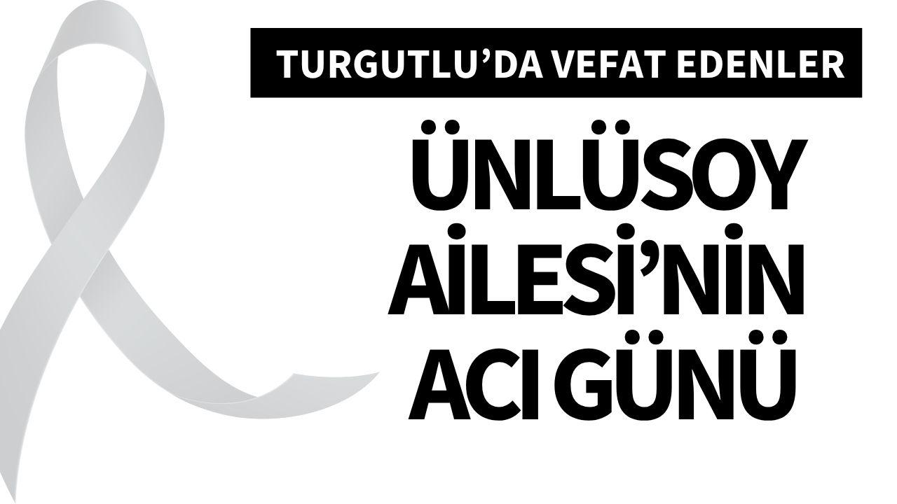 Ünlüsoy Ailesi’nin acı günü