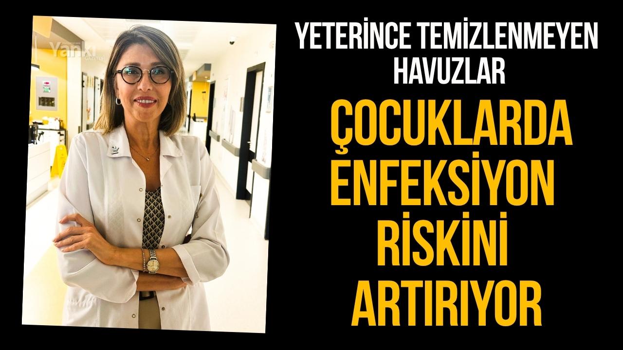 Yeterince temizlenmeyen havuzlar çocuklarda enfeksiyon riskini artırıyor